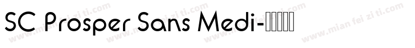 SC Prosper Sans Medi字体转换